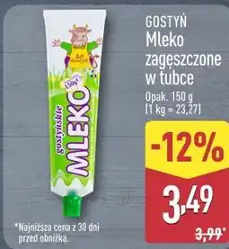 ALDI GOSTYŃ Mleko zagęszczone w tubce oferta