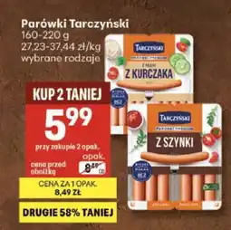 Delikatesy Centrum Parówki Tarczyński z kurczaka oferta