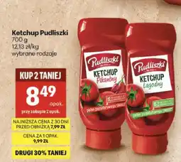 Delikatesy Centrum Ketchup Pudliszki Pikantny oferta