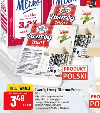 Twaróg tłusty Mleczna Polana