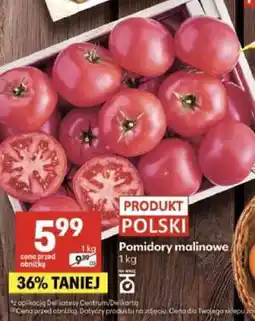 Delikatesy Centrum Pomidor malinowy oferta