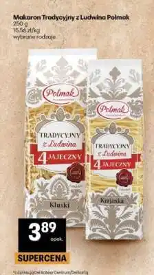 Delikatesy Centrum Makaron Tradycyjny z Ludwina Polmak oferta