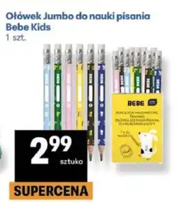 Delikatesy Centrum Ołówek Jumbo do nauki pisania Bebe Kids oferta