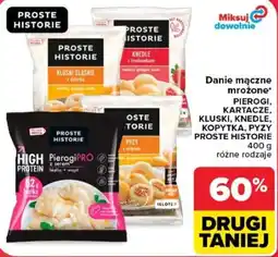 Carrefour Danie mrożone PIEROGI, KARTACZE, KLUSKI, KNEDLE, KOPYTKA, PYZY PROSTE HISTORIE oferta