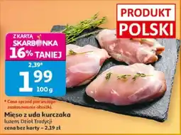 Auchan Mięso z uda kurczaka luzem oferta