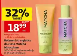 Auchan Balsam lub mgietka do ciala Matcha Miraculum oferta