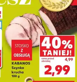 Kaufland Szynka krucha Kabanos oferta