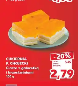 Kaufland Ciasto z galaretką i brzoskwiniami Cukiernia P. Chojecki oferta