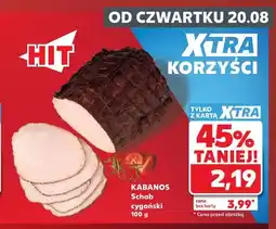 Kaufland Schab cygański Kabanos oferta