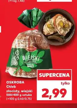 Kaufland Chleb złocisty Oskroba oferta
