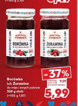 Kaufland Borówka do mięs i innych potraw Stąd takie Dobre! oferta