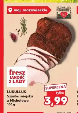 Kaufland Szynka wiejska z Michałowa Lukullus oferta