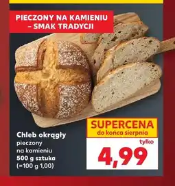Kaufland Chleb okrągły pieczony na kamieniu oferta