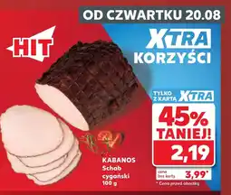 Kaufland Schab cygański Kabanos oferta