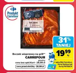 Carrefour Boczek wieprzowy na grill plastry Carrefour oferta
