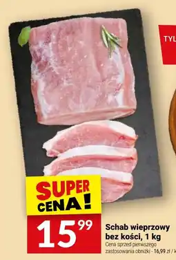 Twój Market Schab wieprzowy bez kości oferta
