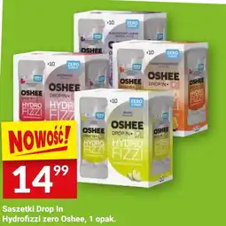 Twój Market Saszetki Drop In Hydrofizzi zero Oshee oferta