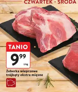 Intermarche Żeberka wieprzowe trójkąty ekstra mięsne oferta