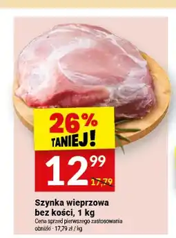 Twój Market Szynka wieprzowa bez kości oferta