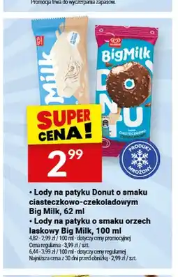 Twój Market Lody na patyku Donut o smaku ciasteczkowo-czekoladowym Big Milk oferta