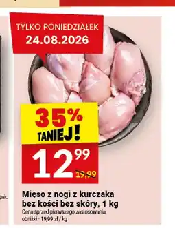 Twój Market Mięso z nogi z kurczaka bez kości bez skóry oferta