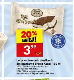 Twój Market Lody w ciemnych ciastkach śmietankowe Bracia Koral oferta