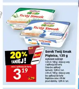 Twój Market Serek Twój Smak naturalny Piątnica oferta