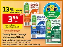 Auchan Twaróg Pewni Dobrego lub twaróg półtłusty oferta