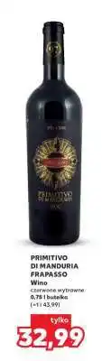 Kaufland PRIMITIVO DI MANDURIA FRAPASSO oferta