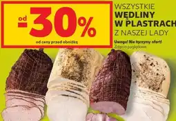 Kaufland Wszystkie wędliny w plastrach Z Naszej Lady oferta
