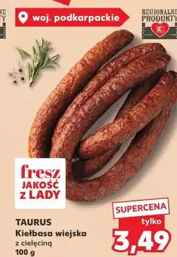 Kaufland Taurus Kiełbasa wiejska z cielęciną oferta