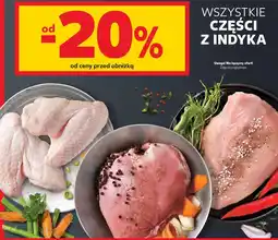 Kaufland Wszystkie części z indyka oferta