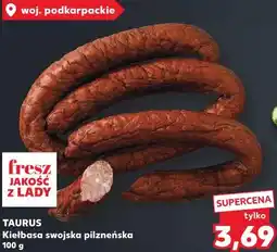 Kaufland TAURUS Kiełbasa swojska pilzneńska oferta