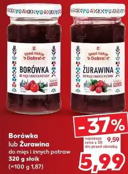 Kaufland Borówka lub Żurawina do mięs i innych potraw Stąd takie Dobre! oferta