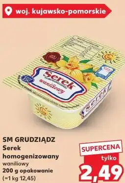 Kaufland SM GRUDZIĄDZ Serek homogenizowany waniliowy oferta