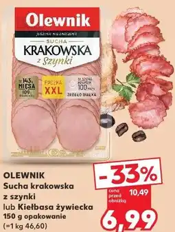 Kaufland Olewnik Sucha krakowska z szynki lub Kiełbasa żywiecka oferta