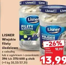 Kaufland Lisner Wiejskie filety śledziowe z cebulką lub z ogórkiem i czosnkiem oferta
