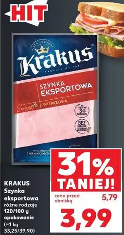Kaufland Krakus Szynka eksportowa różne rodzaje oferta