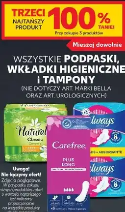 Kaufland WSZYSTKIE PODPASKI, WKŁADKI HIGIENICZNE I TAMPONY oferta