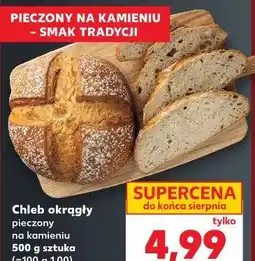 Kaufland Chleb okrągły pieczony na kamieniu oferta