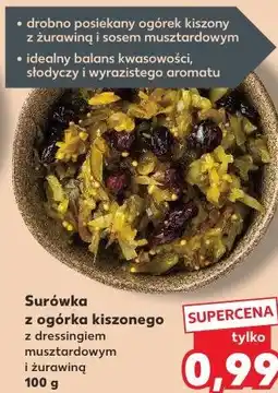 Kaufland Surówka z ogórka kiszonego z dressingiem musztardowym i żurawiną oferta