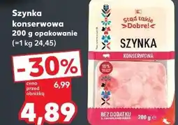 Kaufland Stąd takie Dobre! Szynka konserwowa oferta