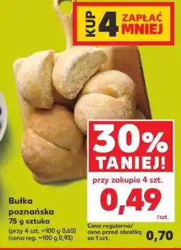 Kaufland Bułka poznańska oferta
