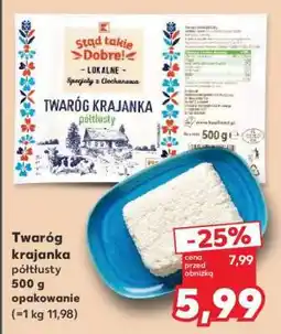 Kaufland Twaróg krajanka półtłusty 500 g opakowanie oferta