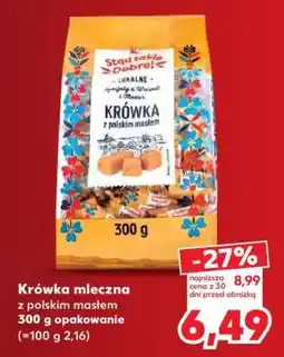 Kaufland Krówka mleczna z polskim masłem 300 g opakowanie oferta