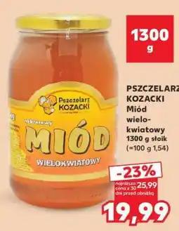 Kaufland PSZCZELARZ KOZACKI Miód wielokwiatowy 1300 g słoik oferta