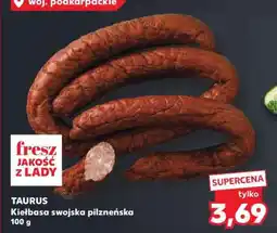 Kaufland KIEŁBASA SWOJSKA PILZNEŃSKA oferta