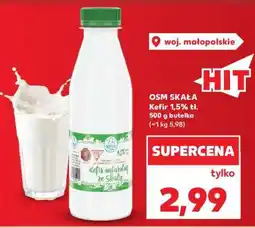 Kaufland OSM SKAŁA Kefir 1,5% tł. 500 g butelka oferta