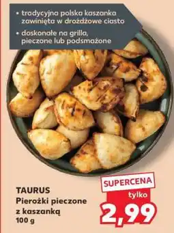 Kaufland TAURUS Pierożki pieczone z kaszanką 100 g oferta
