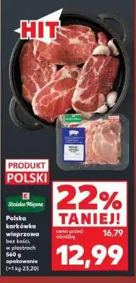 Kaufland Polska karkówka wieprzowa bez kości, w plastrach oferta
